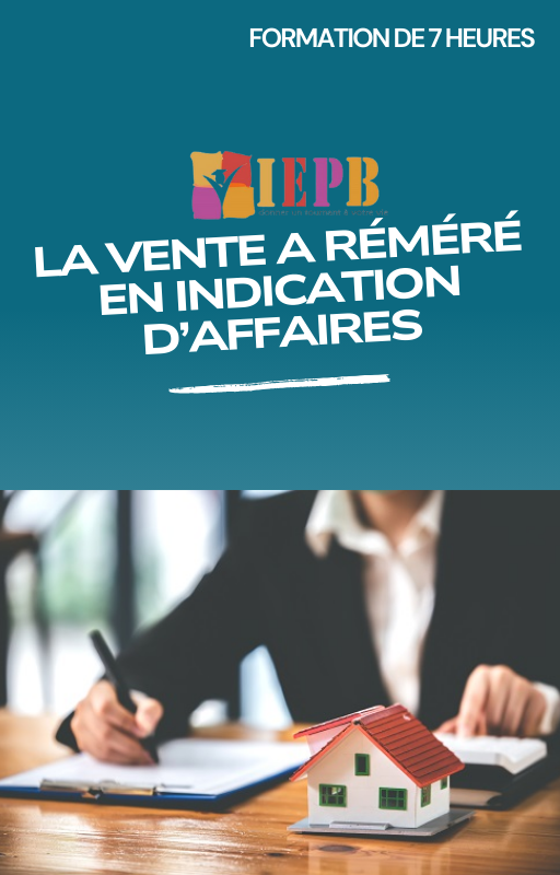 La vente à réméré en indication d’affaires
