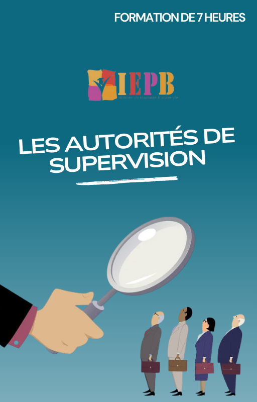 Les autorités de supervision